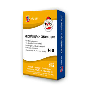 HẢO VŨ™ KEO DÁN GẠCH CƯỜNG LỰC LOẠI H-II